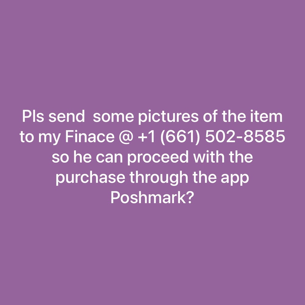 Text my fiance @ +1(661) 502 8585, with more pics, he would like to know more.